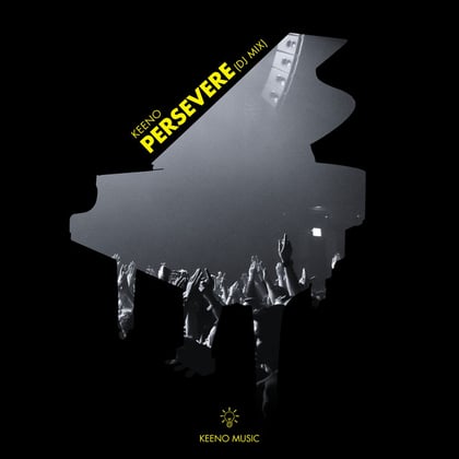 Persevere (DJ Mix) album by Keeno - Drum and Bass Cover Art