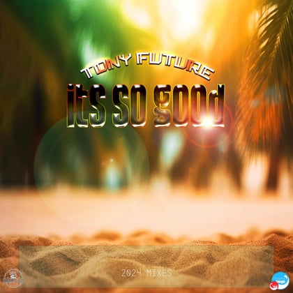 It's so good album by Tony Future - Drum and Bass Cover Art