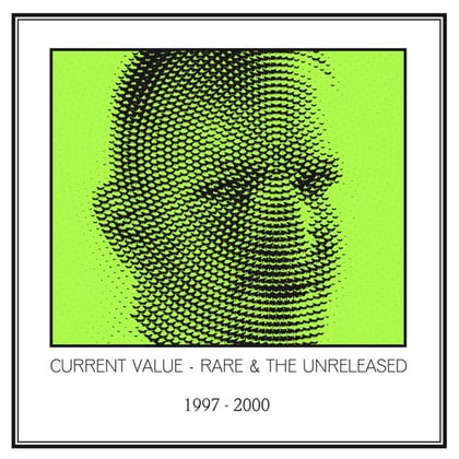 Rare & The Unreleased 1997 - 2000 album by Current Value - Drum and Bass Cover Art