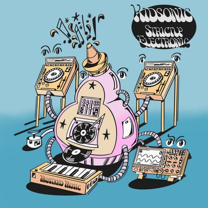 Strictly Electronic LP album by Kidsonic - Drum and Bass Cover Art