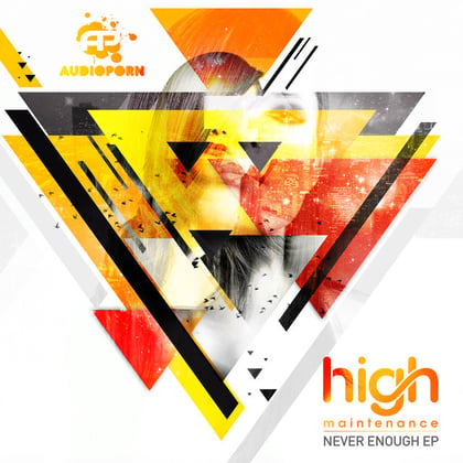 Never Enough EP album by High Maintenance - Drum and Bass Cover Art