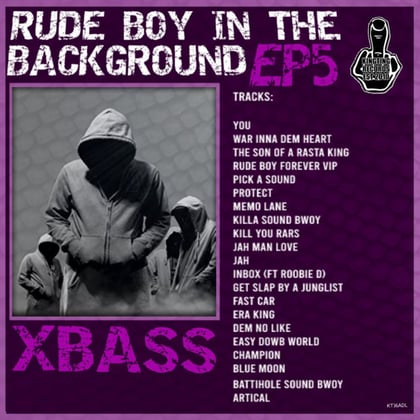 Rudeboy In The Background 5 album by X-Bass - Drum and Bass Cover Art