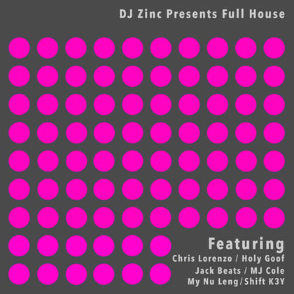 Full House album by DJ Zinc - Drum and Bass Cover Art