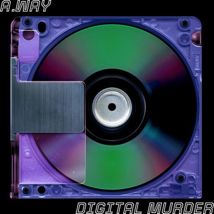 DIGITAL MURDER album by A.way - Drum and Bass Cover Art