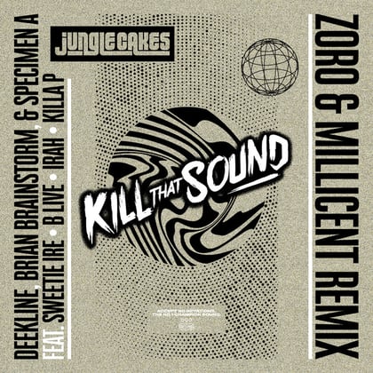 Kill That Sound (Zoro & Millicent Remix) album by Deekline, Zoro & MC B-Live - Drum and Bass Cover Art