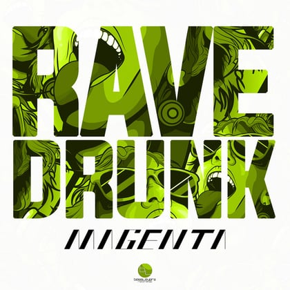 Rave/Drunk album by Magenta - Drum and Bass Cover Art