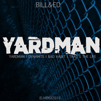 Yardman album by Bill & Ed - Drum and Bass Cover Art