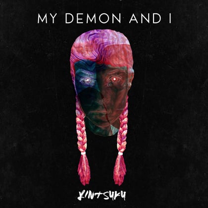 My Demon and I album by Kintsuku - Drum and Bass Cover Art
