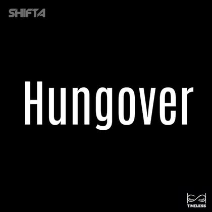 Hungover album by Shifta - Drum and Bass Cover Art