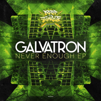 Never Enough album by Galvatron - Drum and Bass Cover Art