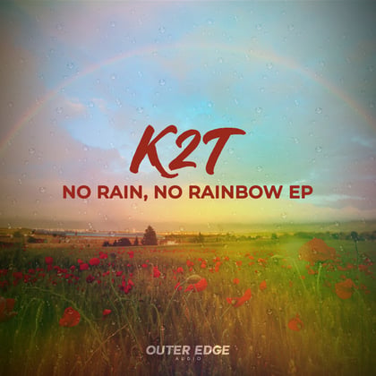 No Rain, No Rainbow EP album by K2T - Drum and Bass Cover Art