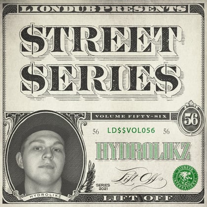 Liondub Street Series, Vol. 56: Lift Off album by Hydrolikz - Drum and Bass Cover Art