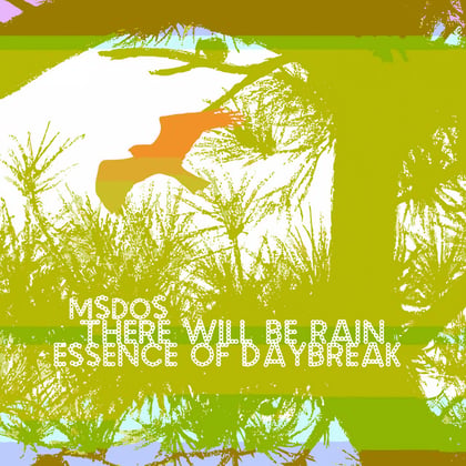 There Will Be Rain / Essence Of Daybreak album by MSDOS - Drum and Bass Cover Art
