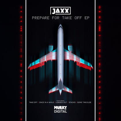 Prepare For Take Off album by Jaxx - Drum and Bass Cover Art