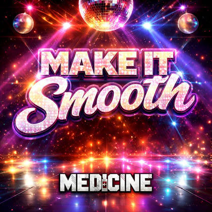 Make It Smooth album by Medicine - Drum and Bass Cover Art
