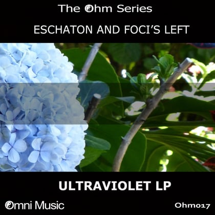 The Ohm Series: Ultraviolet LP album by Eschaton - Drum and Bass Cover Art