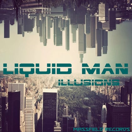 Illusion album by Liquid Man - Drum and Bass Cover Art
