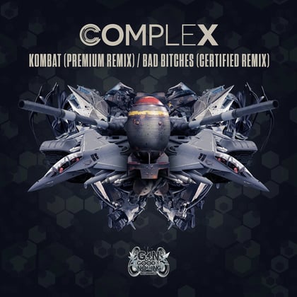 Kombat / Bad Bitches Remixes album by Complex, Premium & Certified - Drum and Bass Cover Art