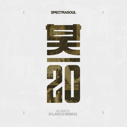 Always (Flava D Remix) album by SpectraSoul & Flava D - Drum and Bass Cover Art