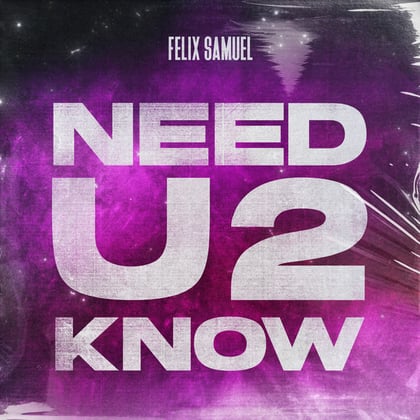 Need U 2 Know album by Vibe Chemistry & Felix Samuel - Drum and Bass Cover Art