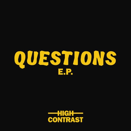 Questions EP album by High Contrast - Drum and Bass Cover Art