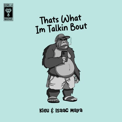 Thats What Im Talkin Bout album by Kleu & Isaac Maya - Drum and Bass Cover Art