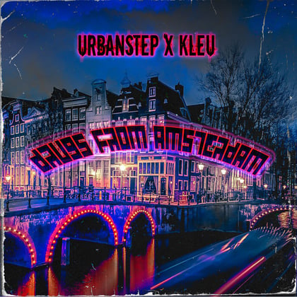 Drugs From Amsterdam album by Kleu & Urbanstep - Drum and Bass Cover Art