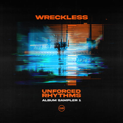Lost Without You (Unforced Rhythms Album Sampler 1) album by Wreckless - Drum and Bass Cover Art