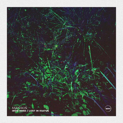 Iron Mind / Lost In Hiatus album by Manikin - Drum and Bass Cover Art