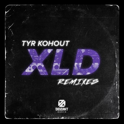 XLD Remixes album by Tyr Kohout - Drum and Bass Cover Art