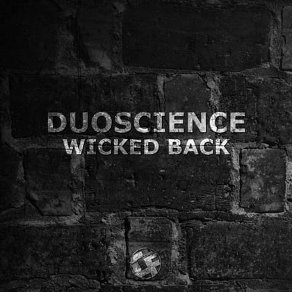 Wicked Back album by Duoscience - Drum and Bass Cover Art