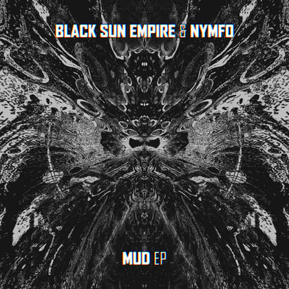 Mud album by Black Sun Empire & Nymfo - Drum and Bass Cover Art