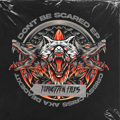 Don't Be Scared EP album by Crissy Criss - Drum and Bass Cover Art