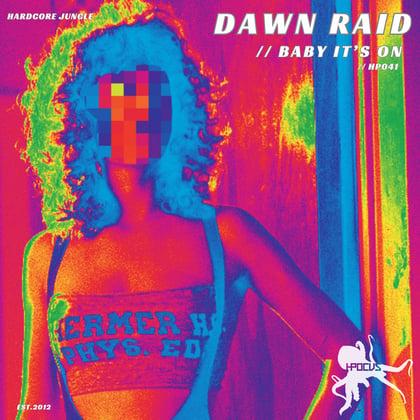 Baby It's On album by Dawn Raid - Drum and Bass Cover Art