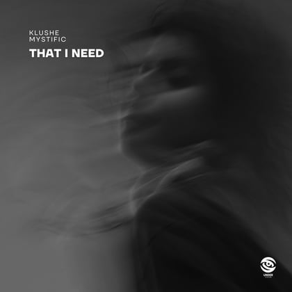 That I Need album by Mystific - Drum and Bass Cover Art