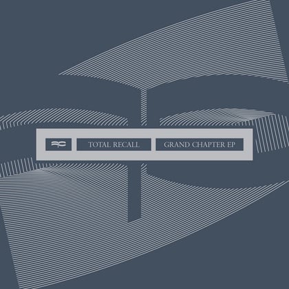 Grand Chapter EP album by Total Recall - Drum and Bass Cover Art