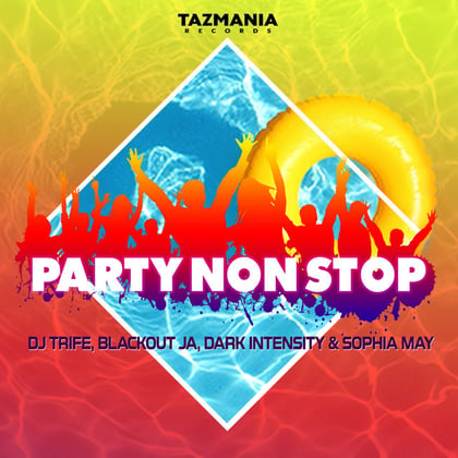 Party Non Stop album by Lowriderz, DJ Trife, Blackout JA, Dark Intensity & Sophia May - Drum and Bass Cover Art