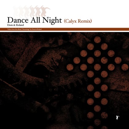 Dance All Night (Calyx Remix) / Freak Seen album by Dom & Roland - Drum and Bass Cover Art