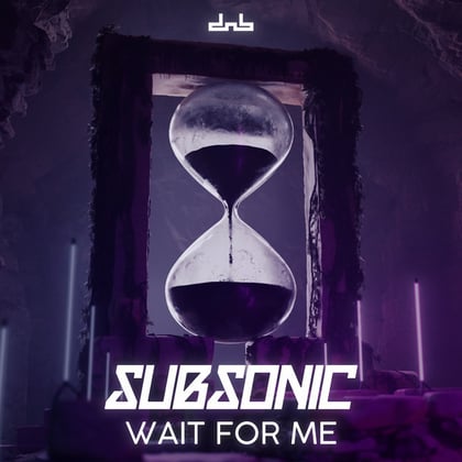 Wait For Me album by Subsonic - Drum and Bass Cover Art
