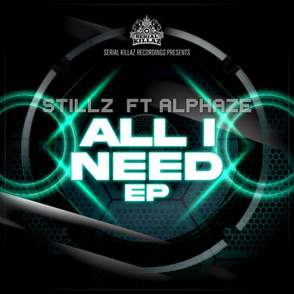 All I Need EP album by StillZ - Drum and Bass Cover Art