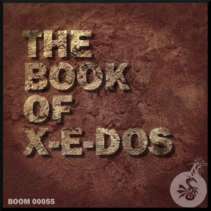 The Book Of X-E-Dos album by X-E-Dos - Drum and Bass Cover Art