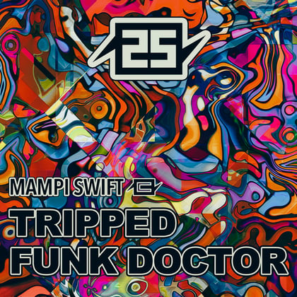 25 years of Charge - TRIPPED / Funk Doctor album by Mampi Swift - Drum and Bass Cover Art