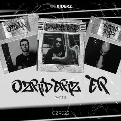 Ozriderz EP pt.2 album by Ozma & Lowriderz - Drum and Bass Cover Art