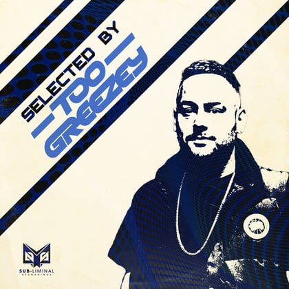 Selected by: Too Greezey album by Too Greezey - Drum and Bass Cover Art
