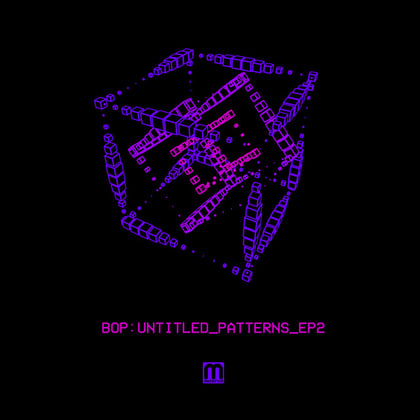 Untitled Patterns 2 - EP album by BOP - Drum and Bass Cover Art