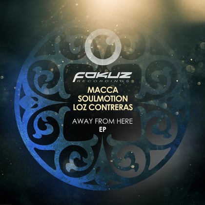 Away From Here EP album by Macca, Soulmotion & Loz Contreras - Drum and Bass Cover Art