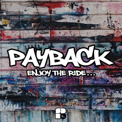 Enjoy The Ride album by Payback - Drum and Bass Cover Art