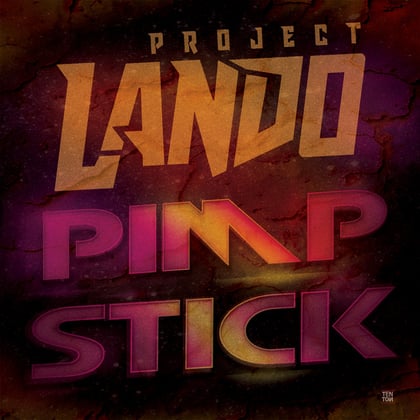 Pimp Stick album by Project Lando - Drum and Bass Cover Art