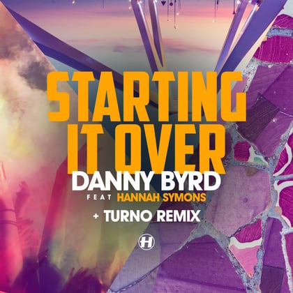 Starting It Over album by Danny Byrd - Drum and Bass Cover Art
