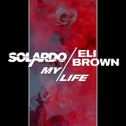 My Life album by Sub Focus, Solardo & Eli Brown - Drum and Bass Cover Art